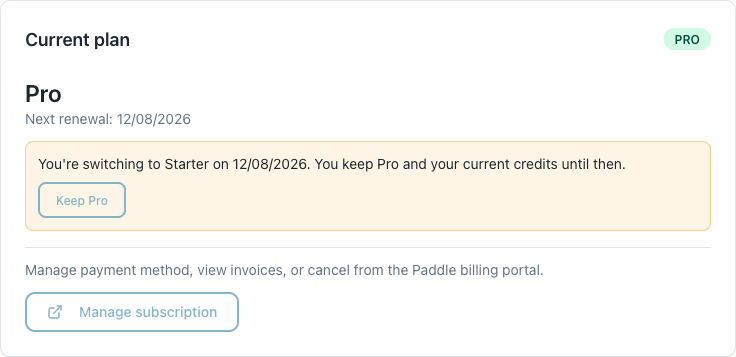 Billing tab showing an amber banner reading "You're switching to Starter on 12/08/2026. You keep Pro and your current credits until then." with a Keep Pro button
