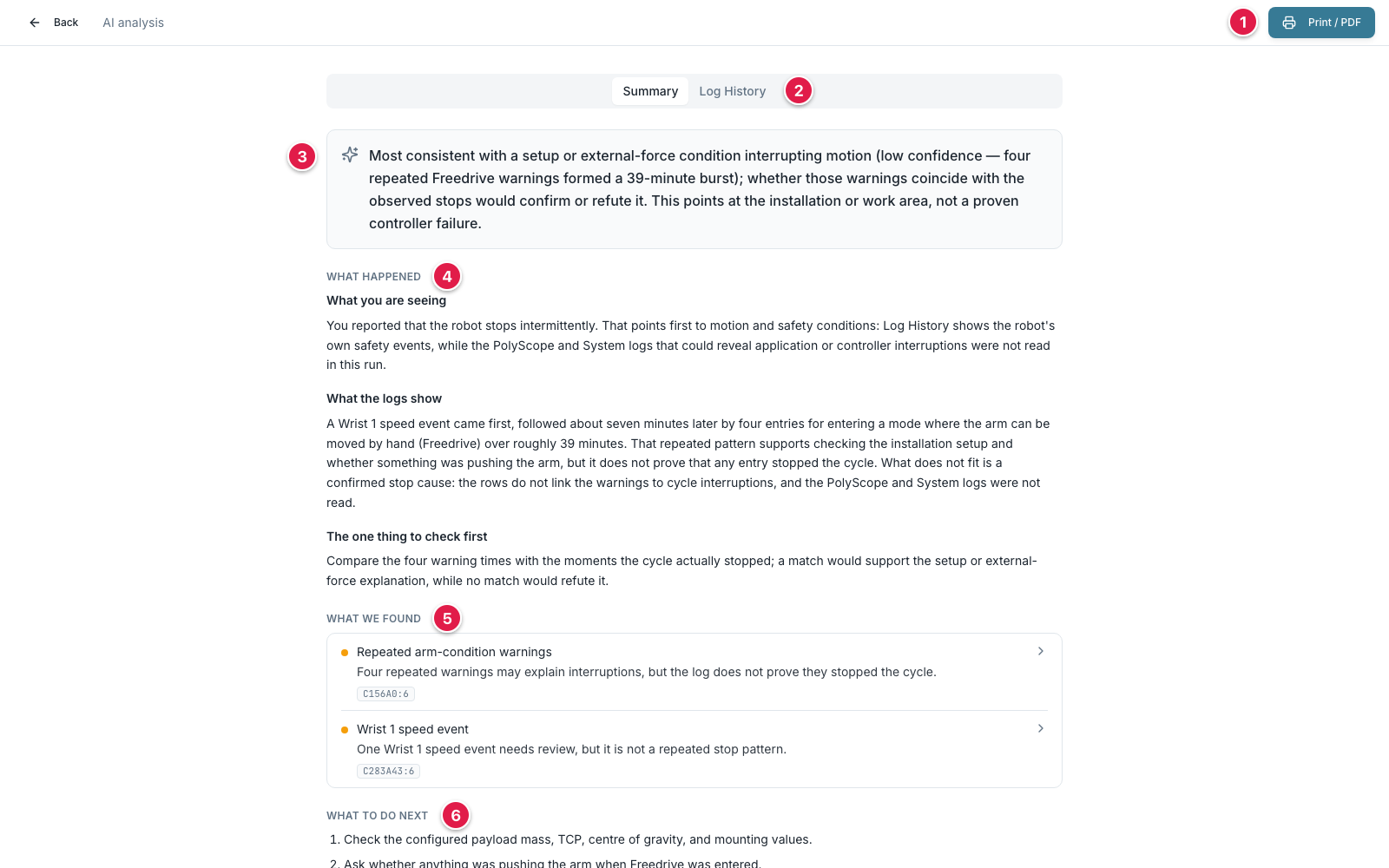 AI analysis report with the Print / PDF button, the Summary and Log History tabs, the verdict banner, and the What happened, What we found and What to do next sections